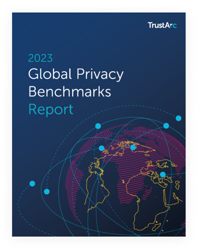 2023 TrustArc Benchmarks Survey