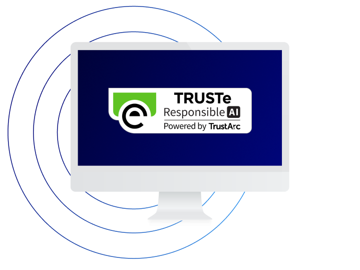 Computer monitor displaying the TRUSTe Responsible AI certification seal powered by TrustArc, demonstrating responsible AI and transparency.